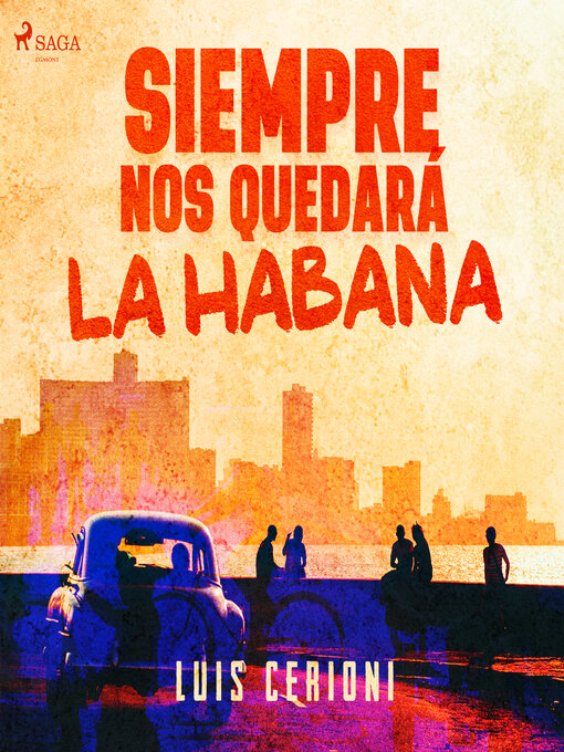 Cover image for Siempre nos quedará la Habana